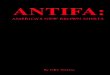 Antifa: America’s New - · PDF file1 Antifa: America’s New Brown Shirts By John Perazzo A few days before the January 20, 2017 inauguration of President Donald J. Trump, James