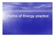 Forms of Energy practice.ppt - Columbia Public Schools … · A. Sound & Light B. Electrical & Nuclear ... What forms of energy can you ... Forms of Energy practice.ppt [Compatibility