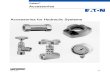 Vickers Accessories Accessories for Hydraulic Systemspub/@eaton/@hyd/documents/co… · 2 Introduction Vickers accessories are designed to facilitate the installation, or augment