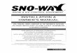 INSTALLATION & OWNER’S MANUAL - · PDF file2 This manual was written for the assembly, installation and maintenance of your new Sno-Way plow. Most importantly, this manual provides