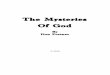 The Mysteries of God - Grace-eBooks.comgrace-ebooks.com/library/Don Fortner/DF_The Mysteries of God.pdf · The Mysteries of God 3 THE MYSTERY OF GODLINESS spoken of in 1 Timothy 3:16