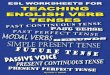 ESL WORKSHEETS FOR TEACHING ENGLISH VERB · PDF fileBy Paul J. Hamel ESL WORKSHEETS FOR TEACHING ENGLISH VERB TENSES Simple p reS ent t enSe Present Continuous t ense Future te NS
