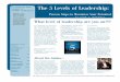 The 5 Levels of Leadership - s3.  · PDF fileand management tial. ... steer the ship, but it takes a leader to chart the course Beliefs That Help a Leader Move Up to Level 2