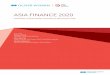 ASIA FINANCE 2020 - Oliver · PDF fileASIA FINANCE 2020 FRAMING A NEW ASIAN FINANCIAL ARCHITECTURE AUTHORS Andrew Sheng President, Fung Global Institute Chow Soon Ng Project Director,