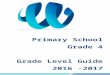 Web viewPrimary School. Grade. 4. Grade Level Guide. 2016 -2017. Dear Families, We would like to extend a warm welcome to all our families from the Primary School