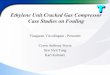 Ethylene Cracked Gas Compressor - KLM Technology Groupklmtechgroup.com/PDF/Articles/articles/Cracked-Gas-Compressor.pdf · Ethylene Unit Cracked Gas Compressor Case Studies on Fouling