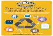 Roaring Fork Valley Recycling Guide - CORE Home · PDF fileAsk your current hauler about curbside recycling ... Almost half of the food in the ... Pitkin County residents receive a