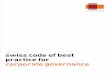 swiss code of best practice for corporate · PDF fileSupporting organisations 4 Swiss Code of Best Practice for Corporate Governance 6 Preamble 6 “Corporate Governance” as a guiding