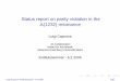 Status report on parity violation in the (1232) · PDF fileOutline Theory Measurement principle Physical processes Detector response Some results Luigi Capozza, Institutsseminar -