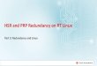 HSR and PRP Redundancy on RT Linux - TI.com · PDF fileHSR and PRP Redundancy on RT Linux ... Discard . Duplicate Discard . TX . A . RX . Host . LRE . Ports . Duplicate Discard . 