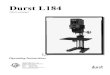 Durst L184 - Galerie- · PDF fileDurst L184 10x10 enlarger Operating Instructions DURST-PRO-USA, Inc. 1600 NE 25th Avenue, Hillsboro Oregon 97124, USA Phone: 503 846 1492 Fax: 503