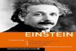 EINSTEIN - American Museum of Natural History · PDF fileEINSTE The exhibition approaches Einstein in two main ways: through examination of his scientific work, and through his life