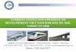 CURRENT STATUS AND STRATEGY TO DEVELOPMENT VIET … Nam country report-TAR WGM... · CURRENT STATUS AND STRATEGY TO DEVELOPMENT VIET NAM RAILWAY BY 2020, ... Sub – Total 2,124 84%