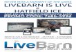 MISS A MOMENT OF THE GAME LIVEBARN IS LIVE HATFIELD ICE SAVE ON MONTHLY SUBSCRIPTION RATES PROMO CODE: 7e8b-599d LiveBarn SIGN up HOW IT WORKS OUR VENUES Watch Amateur Hockey 