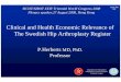 Clinical and Health Economic Relevance of The Swedish …lhcnews.sicot.org/resources/File/pdf/Herberts Plen.speaker SICOT... · Clinical and Health Economic Relevance of The Swedish