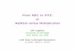 From ABC to XYZ, or Addition versus Multiplicationlagarias/TALK-SLIDES/marycartwright-LMS... · From ABC to XYZ, or Addition versus Multiplication ... For each n 1 the set of values
