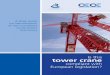 tower crane - terex.comweb/@cra/... · 7 Compliant example ... (kWatt) Sound power limit (dBA) from To 1 3,1 96 ... rule 100 mm). 5.2 The jib trolley shall be equipped with a basket