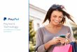 Payment Technology - PayPal · PDF fileof the Online Shopper Study, ... Having feature-rich payment technology is important, but ... An integrated suite of payment
