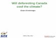 Will deforesting Canada cool the climate?web.sca.uqam.ca/~wgne/CMOS/PRESENTATIONS/links/5642.pdf · Afforestation with the Canadian Earth System Model No statistically significant