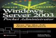 Windows Server 2003 Pocket Administratorindex-of.co.uk/Microsoft-Windows-Ebooks/McGraw-Hill - 2003... · Windows ® Server 2003 Pocket Administrator Nelson Ruest ... DW-01: DHCP Server