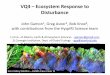 VQ4 Ecosystem Response to Disturbance - NASA · PDF fileEcosystem Response to Disturbance ... How are human‐caused and natural disturbances changing ... How do changes in human uses