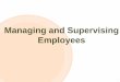 Managing and Supervising Employees - informationku.hol.esinformationku.hol.es/gallery/mgmtfunctions.pdf · Keystone of all other management functions 5 Planning. ... Principles of