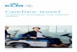 Carefree travel - KLM Royal Dutch Airlines · PDF fileCarefree travel Air travel for passengers with reduced mobility . 2 3 Special services for physically challenged passengers g