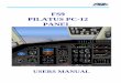 FS9 PILATUS PC-12 PANEL - FS2X-Homefs2x.com/PC-12 PANEL Users Manual.pdf · Pilatus PC-12 Panel Definitions 30 7 8 6 4 5 9 17 18 3 14 12 2 1 16 20 19 23 22 21 21 25 26 21 13 10 11