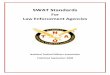 SWAT Standards - NTOA · PDF fileThe NTOA hereby establishes SWAT Standards to serve as an efficient core set of concepts, principles and policies to standardize and enhance the delivery