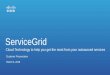 ServiceGrid - · PDF fileServices from Cisco and ServiceGrid ATP Partners Help Customers Accelerate the Time-to-value with Quick Deployment ServiceGrid SaaS ... • SAP Modules MM