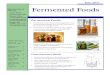 Fermented Foods - University of Michigan · PDF fileThe connection between fermented foods and health can be ... Kombucha tea actually has more antioxidants than regular tea due to