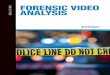 Forensic Video - Intergraph Corporation · PDF file3 SUpERIOR tEChNOLOgy Video Analyst is the only technology of its kind to offer Intergraph’s precise registration tool – VARegister