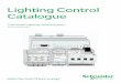 Lighting Control Catalogue - Schneider · PDF fileLighting Control Catalogue Interaction Between Slat Tracking and Constant Lighting Control An integrated system permits functions