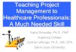 Teaching Project Management to Healthcare Professionals · PDF fileTeaching Project Management to Healthcare Professionals: ... project Web sites Risk management Risk management 