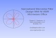 Narrow Band Microstrip Filter Design With NI MWO · PDF fileDaniel G. Swanson, Jr. DGS Associates, LLC Boulder, CO dan@dgsboulder.com Narrowband Microstrip Filter Design With NI
