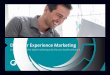 Discover Experience Marketing - · PDF filenetworking and mobile—have emerged that give customers greater ... August 2014 Big data: Digital is ... ebook // Discover Experience Marketing