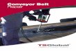 Conveyor Belt Repair - TS · PDF filerubber (fabric and steel cord) ... provides an engineering grade bond increasing the life of the belt with minimal downtime. Colour: ... to the