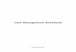 Care Management Workbook - The Official Web Site for … Management Workbook Revised May 2017 2 Table of Contents Care Management Process Tools: 1. Care Management Definition 2. Case