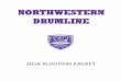 2016 AUDITION PACKET - Northwestern Universitysites.northwestern.edu/northwesterndrumline/files/2016/05/2016... · 2016 AUDITION PACKET. ... we may ask you to play certain exercises