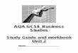 AQA GCSE Business Studies Study Guide and workbook Unit 2axevalley.devon.sch.uk/wp-content/uploads/2015/02/Business-Studies... · AQA GCSE Business Studies . Study Guide and workbook