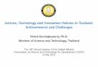 Thailand Science, Technology and Innovation · PDF fileExpand school models that ... National Science Technology and Innovation Policy Office, Thailand . ... R&D Cluster Package R&D