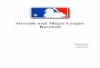 Steroids and Major League Baseballfaculty.haas.berkeley.edu/rjmorgan/mba211/Steroids an… ·  · 2007-01-175 Increase in OPS with Steroids We used two methods to determine the effect