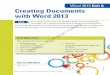 Word 2013 Unit A Creating Documents with Word 2013websites.delta.edu/cstfiles/CST-133/cst133_labPDFs/M… ·  · 2013-08-19Creating Documents with Word 2013 ... and produce documents