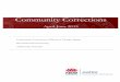 Community Corrections - Corrective Services · PDF file... as well as information about Community Corrections and other areas within CSNSW. ... at crime prone places or with associates