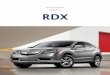 The All-New 2013 Acura  · PDF fileThe All-New 2013 Acura RDX. ... the extraordinary happens. It’s almost intangible. ... feel you would expect from a high-performance