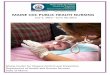 MAINE CDC PUBLIC HEALTH  · PDF fileWe provide nursing care by responding to the needs of ... diphtheria, typhoid, and tuberculosis. ... PHN Strategic Plan
