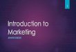 Introduction to Marketing - University of British Columbiawood465-kozak.sites.olt.ubc.ca/files/2013/01/Marketing-DeBoer.pdf · Introduction to Marketing ... brand occupies in the