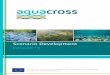 Scenario Development - aquacross.euaquacross.eu/sites/default/files/D7_2_ScenarioDevelopment_06112017...(EBM) in aquatic ecosystems is supported by participatory scenarios. Following