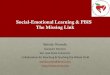 Social-Emotional Learning & PBIS The Missing Link - …crtwc.org/wp-content/uploads/2015/04/SCCOE-SEL-PBIS-4-17-15.pdf · Social-Emotional Learning & PBIS The Missing Link. ... Adapted
