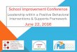 PBIS: Universal Systems, Practices, · PDF fileLeadership in Implementing School-wide PBIS in California; Rob Horner ,University of Oregon, OSEP TA-Center on PBIS, . Why build a prevention